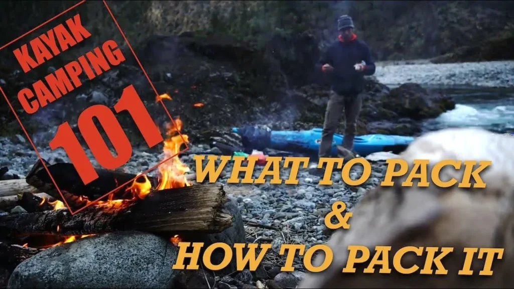 kayak camping packing tips