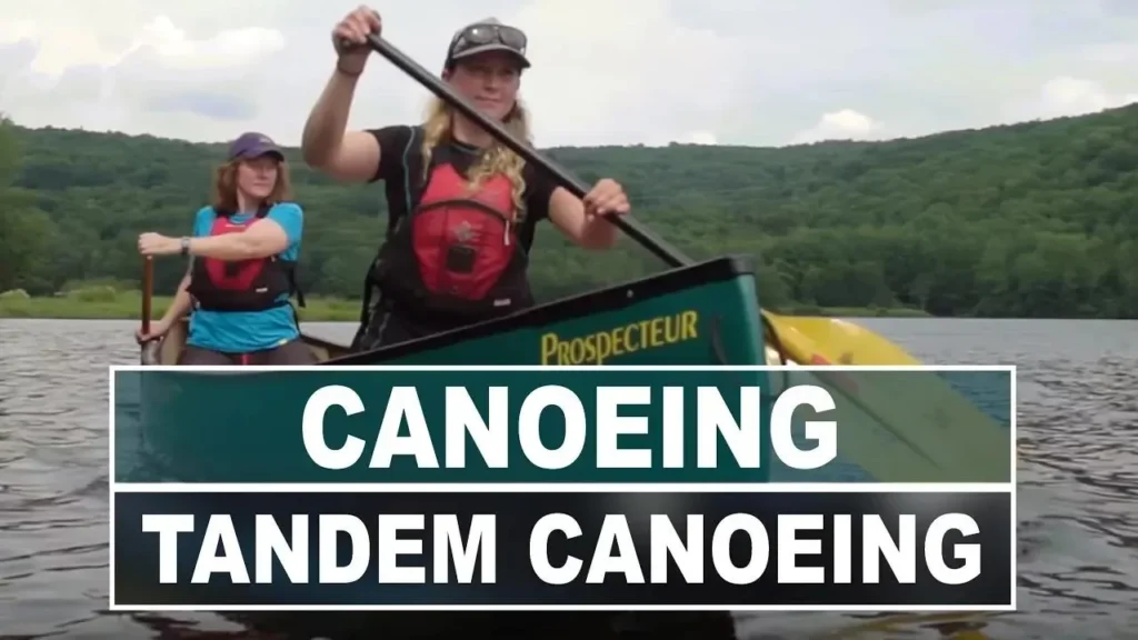 Tandem Canoeing Essentials